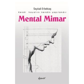 Mental Mimar - Seyitali Erbektaş