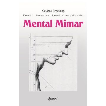 Mental Mimar - Seyitali Erbektaş