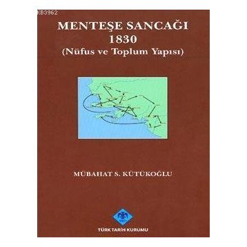 Menteşe Sancağı 1830 - Mübahat S. Kütükoğlu
