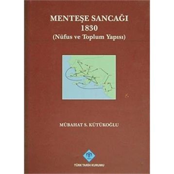 Menteşe Sancağı 1830 - Mübahat S. Kütükoğlu