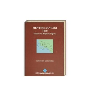 Menteşe Sancağı 1830 - Mübahat S. Kütükoğlu