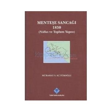 Menteşe Sancağı 1830 - Mübahat S. Kütükoğlu