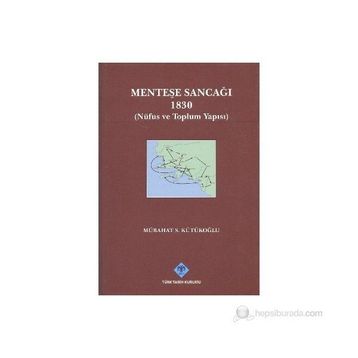 Menteşe Sancağı 1830 - Mübahat S. Kütükoğlu