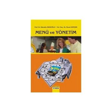 MENÜ VE YÖNETİM - BAHATTIN RIZAOĞLU; MURAT HANÇER