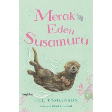 Merak Eden Susamuru - Jill Tomlinson