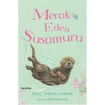 Merak Eden Susamuru - Jill Tomlinson