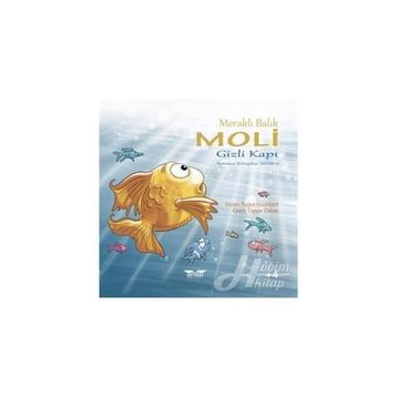 Meraklı Balık Moli - Gizli Kapı - Tuğçe Güzelyurt