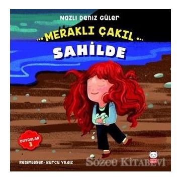 Meraklı Çakıl Sahilde - Duygular Serisi 4 - Nazlı Deniz Güler