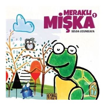 Meraklı Mişka 1 - Selda Uzunkaya