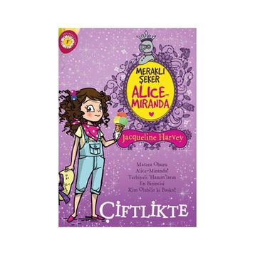 Meraklı Şeker Alice Miranda Çiftlikte - Jacqueline Harvey