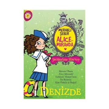 Meraklı Şeker Alice Miranda Denizde - Jacqueline Harvey