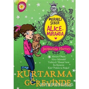 Meraklı Şeker Alice Miranda-Kurtarma Görevinde - Jacqueline Harvey
