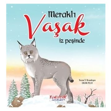 Meraklı Vaşak İz Peşinde - Ercan Polat
