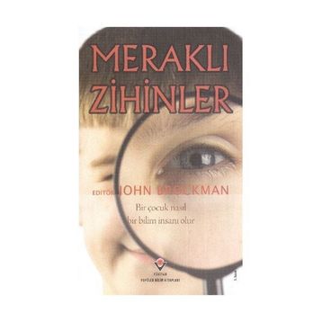 MERAKLI ZIHINLER - CURIOUS MINDS