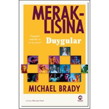 Meraklısına Duygular - Michael Brady