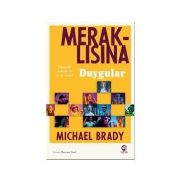 Meraklısına Duygular - Michael Brady