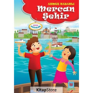 Mercan Şehir - Ahmet Kabaklı