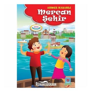 Mercan Şehir - Ahmet Kabaklı