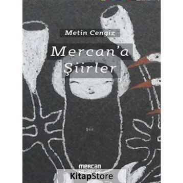 Mercan'a Şiirler - Metin Cengiz