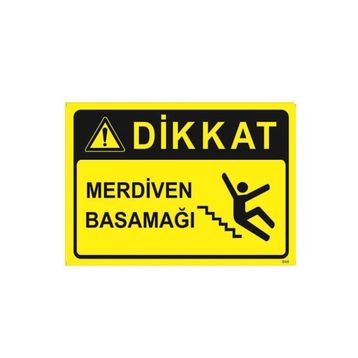 Merdiven Basamağı Uyarı Levhası