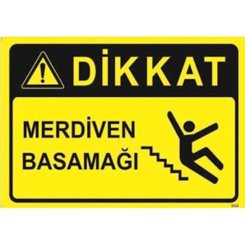 Merdiven Basamağı Uyarı Levhası