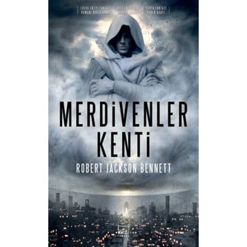 Merdivenler Kenti - Robert Jackson Bennett