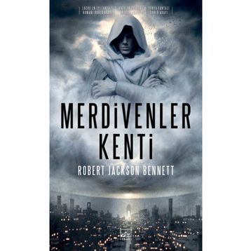 Merdivenler Kenti - Robert Jackson Bennett