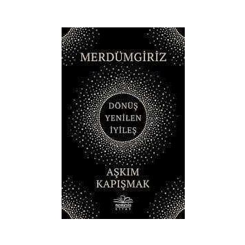 Merdümgiriz - Aşkım Kapışmak