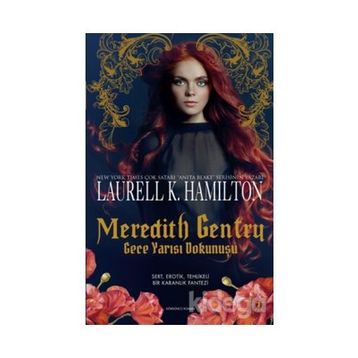 Meredith Gentry Gece Yarısı Dokunuşu - Laurell K. Hamilton
