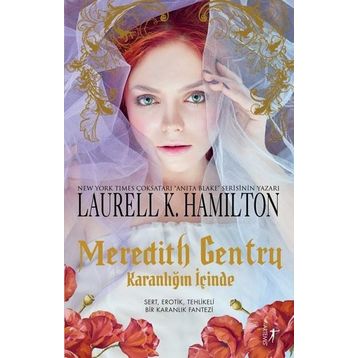 Meredith Gentry-Karanlığın İçinde - Laurell K. Hamilton