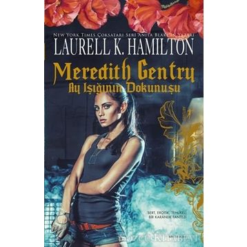Meredith Gentry-Karanlığın İçinde - Laurell K. Hamilton