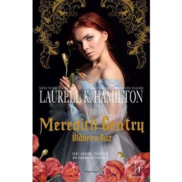 Meredith Gentry - Öldüren Buz - Laurell K. Hamilton