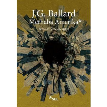 Merhaba Amerika - J. G. Ballard