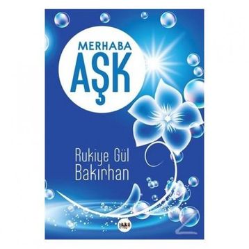 Merhaba Aşk - Rukiye Gül Bakırhan