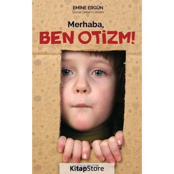 Merhaba Ben Otizm- Emine Ergün