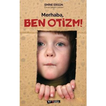 Merhaba Ben Otizm- Emine Ergün