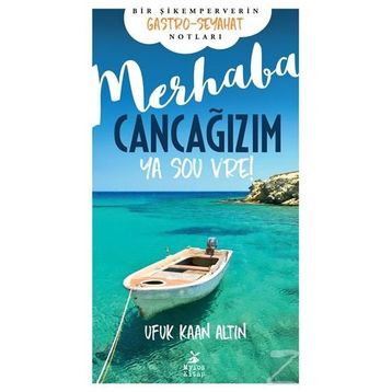 Merhaba Cancağızım - Ya sou vre! - Ufuk Kaan Altın