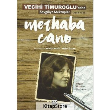 Merhaba Cano - Munise Aksöz Mesut Özcan