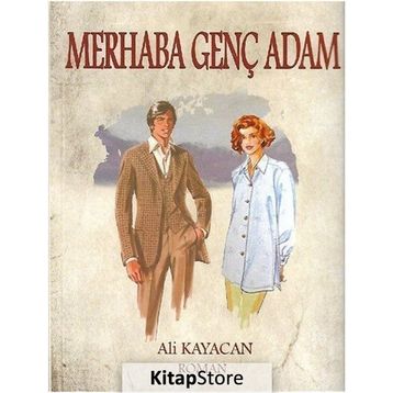 Merhaba Genç Adam - Ali Kayacan