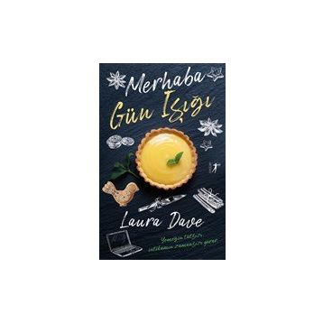 Merhaba Gün Işığı Laura Dave