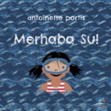 Merhaba Su! - Pötikare Yayıncılık
