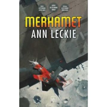 Merhamet - Ann Leckie