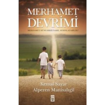 Merhamet Devrimi - Alperen Manisalıgil Kemal Sayar