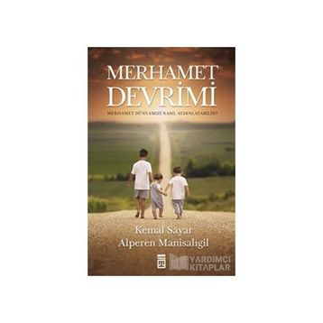 Merhamet Devrimi - Alperen Manisalıgil Kemal Sayar