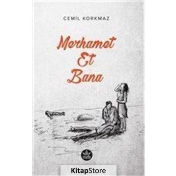 Merhamet Et Bana - Cemil Korkmaz