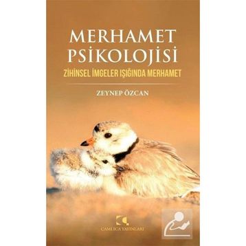 Merhamet Psikolojisi - Zeynep Özcan