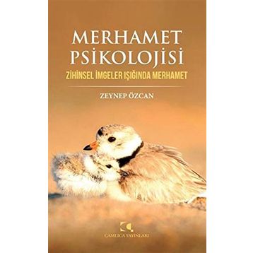 Merhamet Psikolojisi - Zeynep Özcan