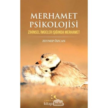 Merhamet Psikolojisi - Zeynep Özcan
