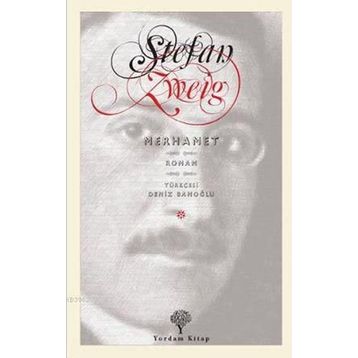 Merhamet - Stefan Zweig