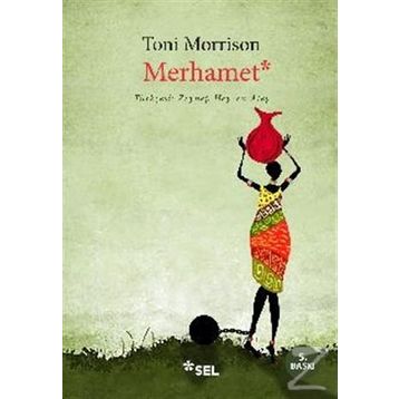 Merhamet - Toni Morrison
